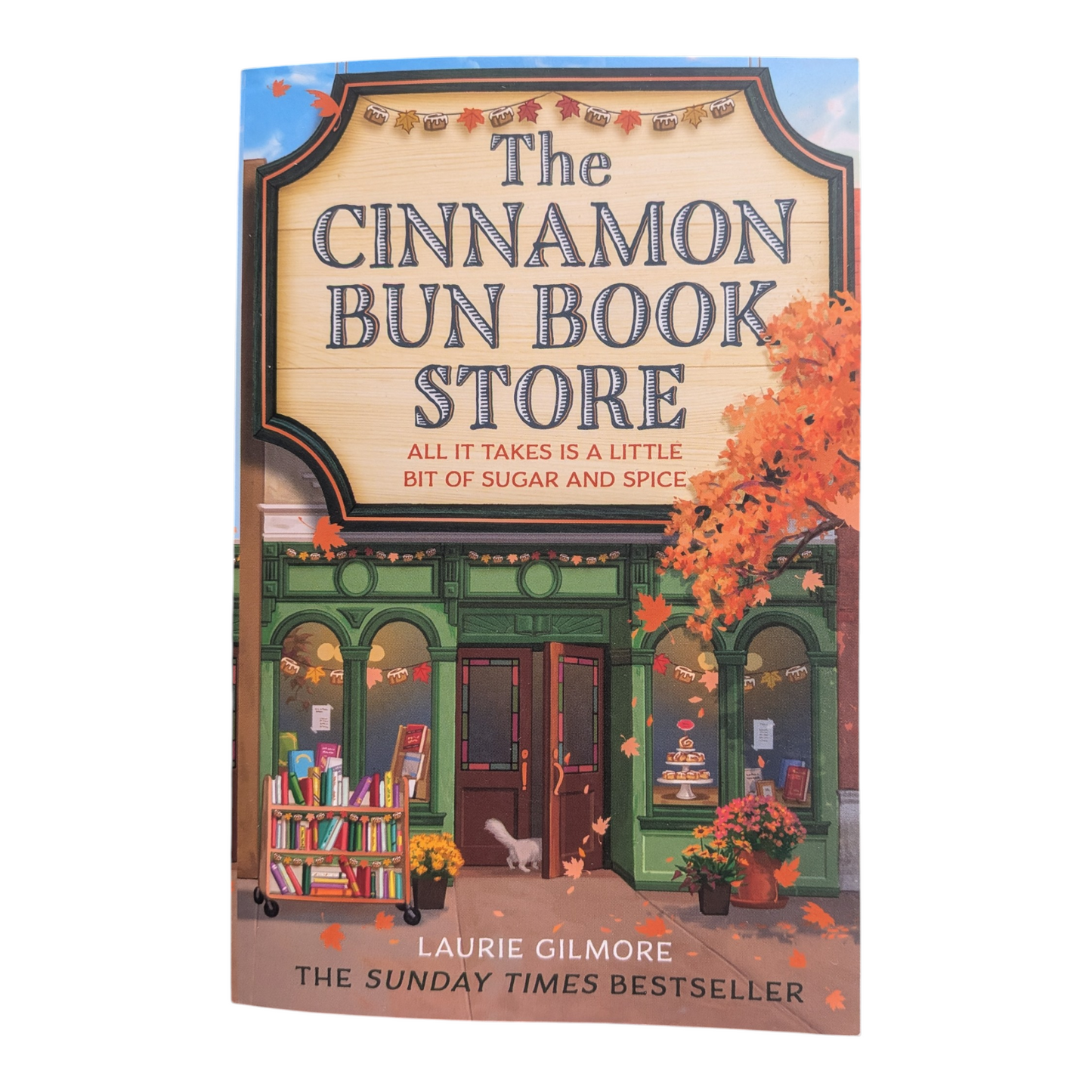 The Cinnamon Bun Book Store - Laurie Gilmore