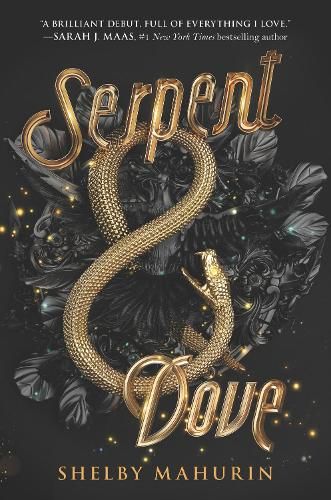 Serpent and Dove - Shelby Mahurin