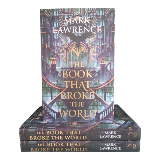 The Book That Broke The World - Mark Lawrence