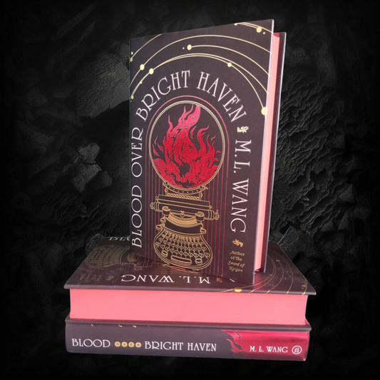 Blood Over Bright Haven - M.L Wang