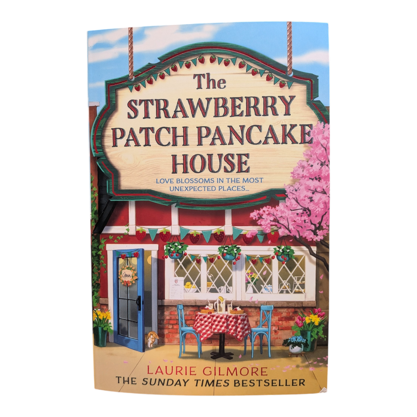 The Strawberry Patch Pancake House - Laurie Gilmore