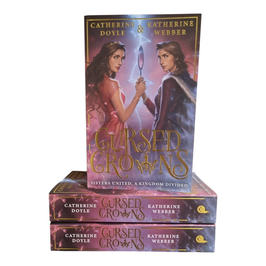 Cursed Crowns - Katherine Doyle & Catherine Webber